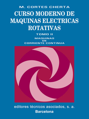 cover image of Curso moderno de máquinas eléctricas rotativas. Tomo II